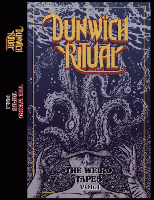 Dunwïch Ritual : The Weird Tapes Vol.1